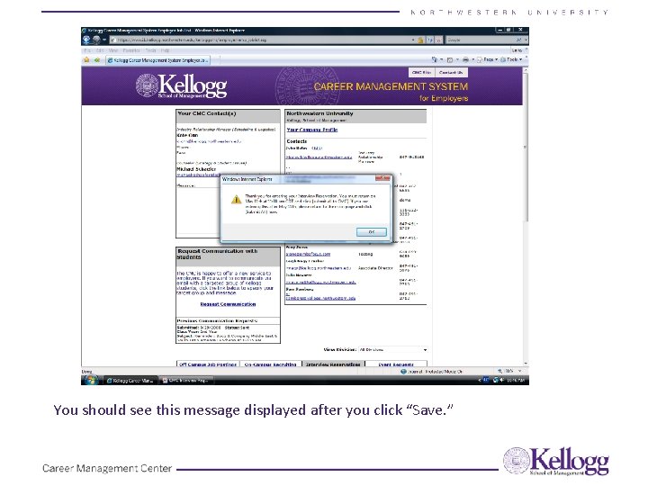 You should see this message displayed after you click “Save. ” You should see this message displayed after you click “Save. ”