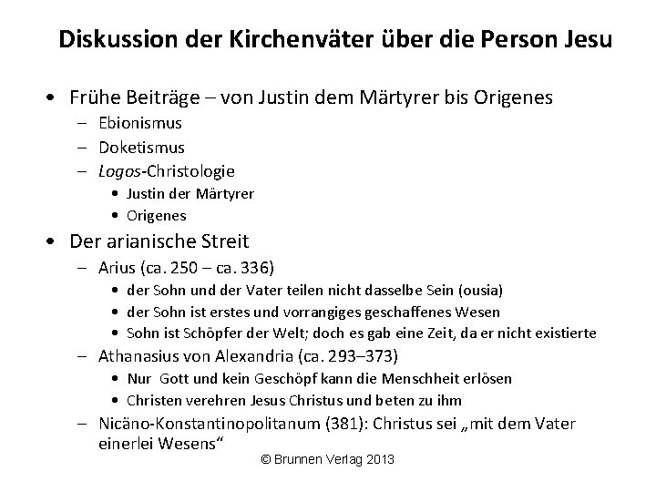 Diskussion der Kirchenväter über die Person Jesu • Frühe Beiträge – von Justin dem