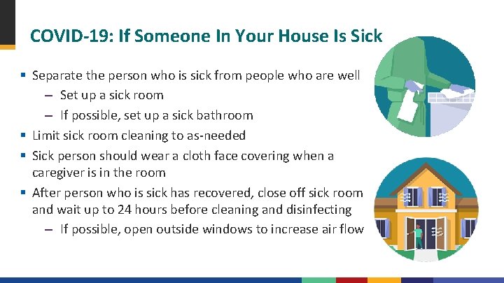 COVID-19: If Someone In Your House Is Sick § Separate the person who is