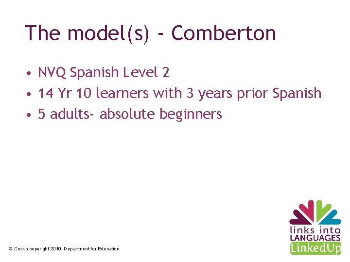 The model(s) - Comberton • NVQ Spanish Level 2 • 14 Yr 10 learners