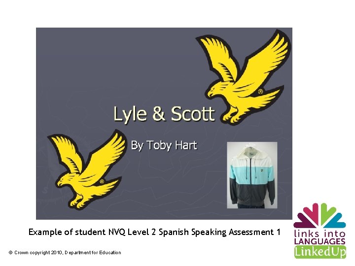 Example of student NVQ Level 2 Spanish Speaking Assessment 1 © Crown copyright 2010,
