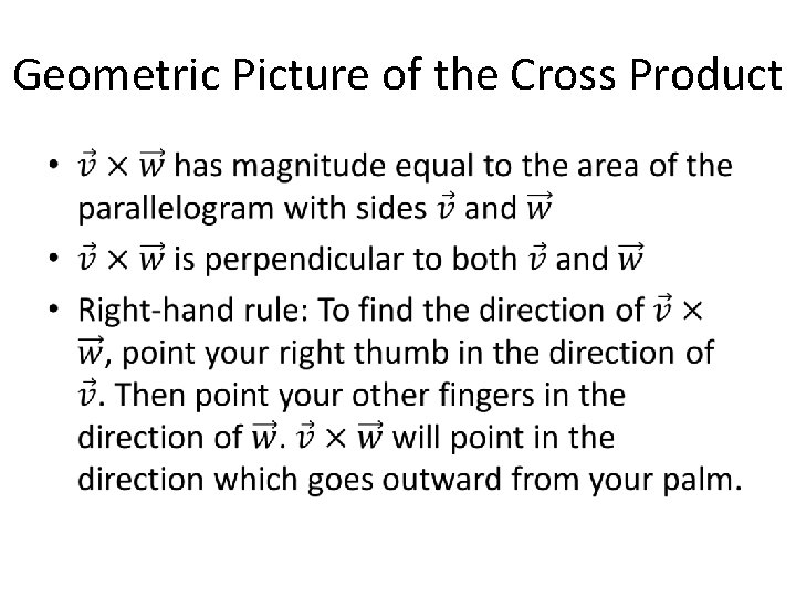Geometric Picture of the Cross Product • 