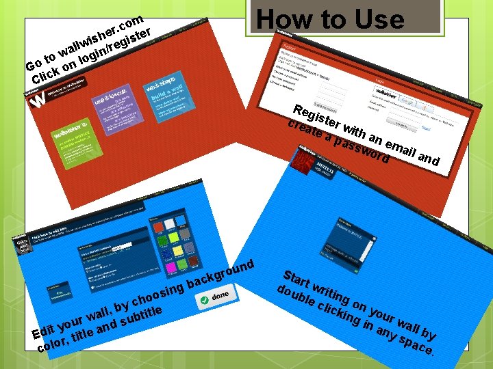 How to Use om c. r he ister s i llw n/reg a w