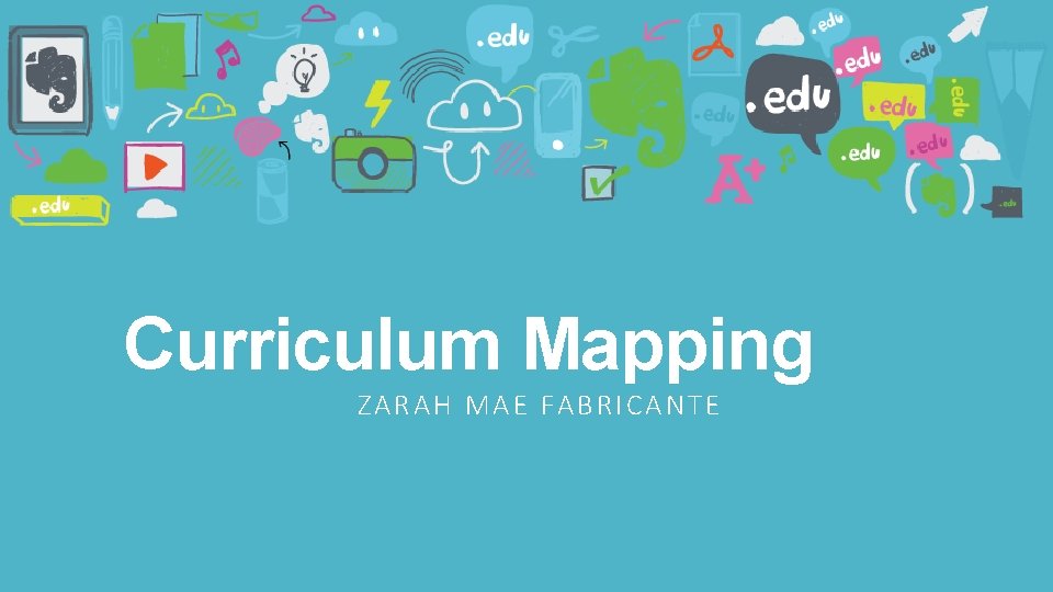 Curriculum Mapping ZARAH MAE FABRICANTE 