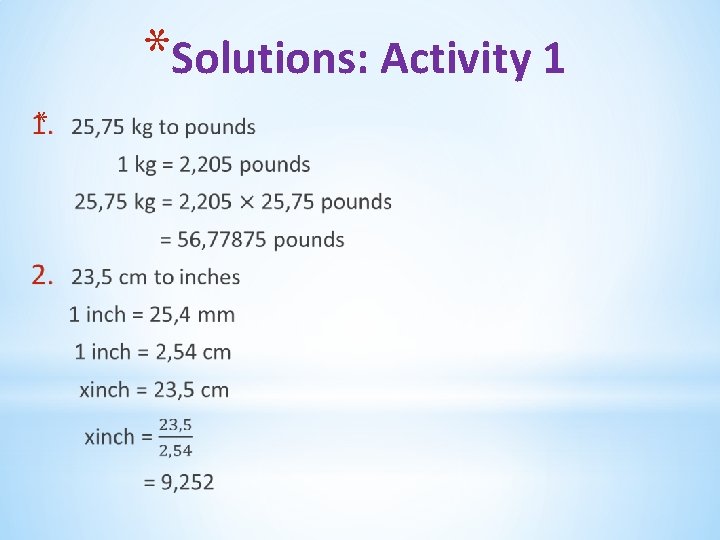 *Solutions: Activity 1 * 