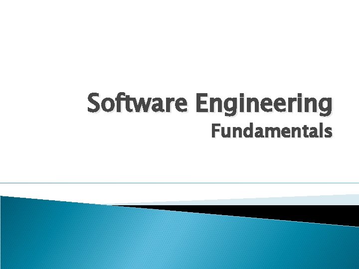 Software Engineering Fundamentals 