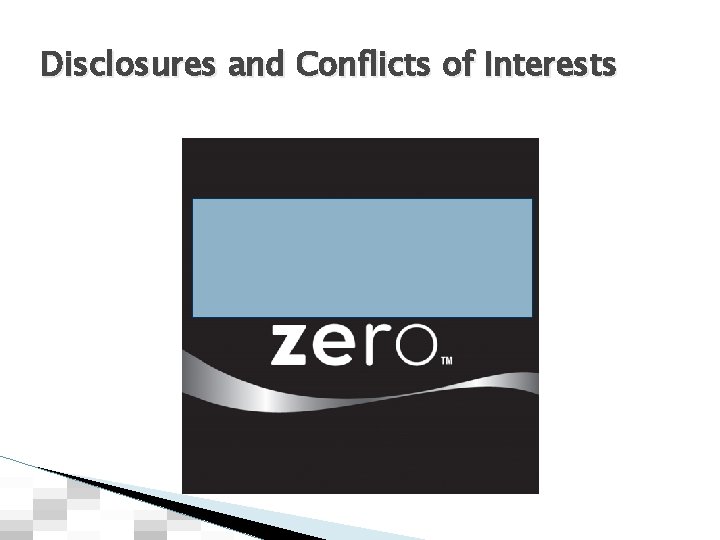 Disclosures and Conflicts of Interests 