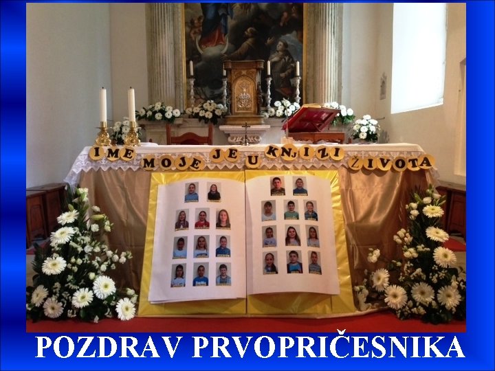 POZDRAV PRVOPRIČESNIKA 