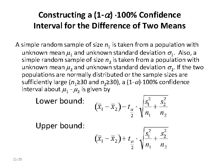 Constructing a (1 - ) 100% Confidence Interval for the Difference of Two Means