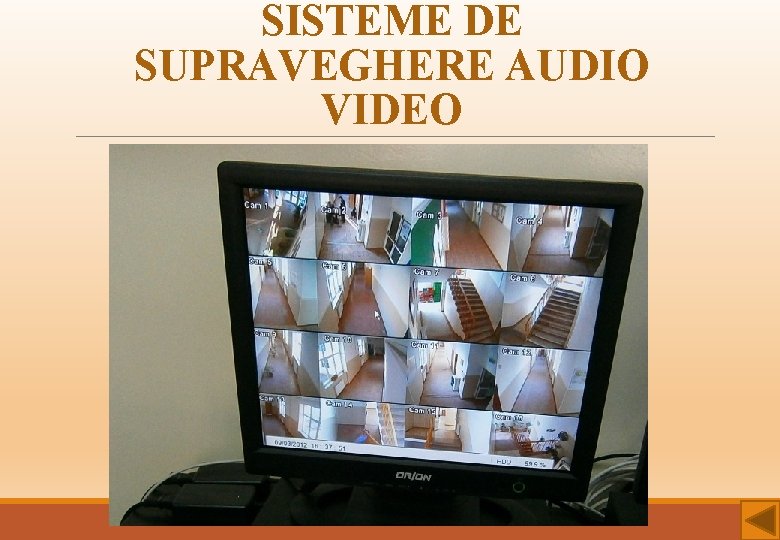 SISTEME DE SUPRAVEGHERE AUDIO VIDEO 