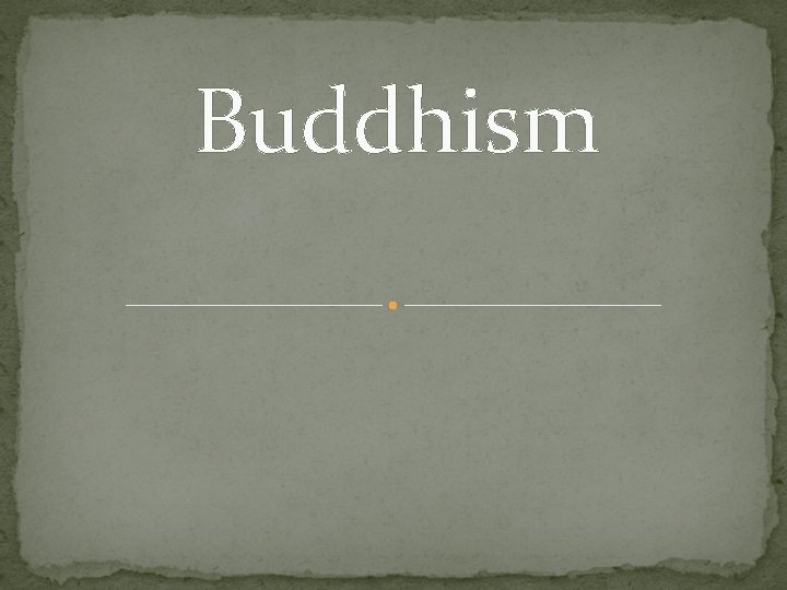 Buddhism 