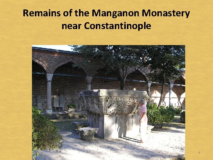 Remains of the Manganon Monastery near Constantinople 4 