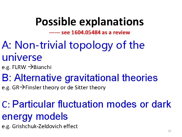 Possible explanations ------ see 1604. 05484 as a review A: Non-trivial topology of the