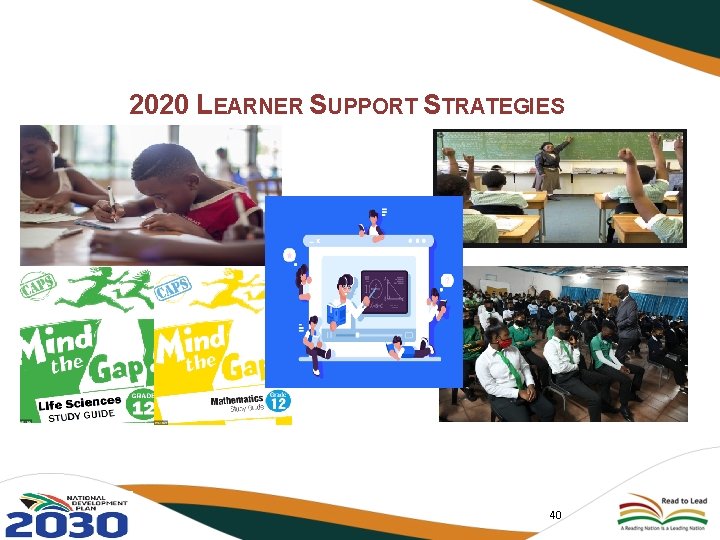 2020 LEARNER SUPPORT STRATEGIES 40 