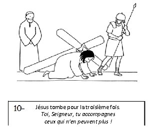 Jésus tombe pour la troisième fois. Toi, Seigneur, tu accompagnes ceux qui n’en peuvent