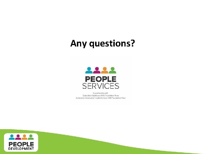 Any questions? Any questions?
