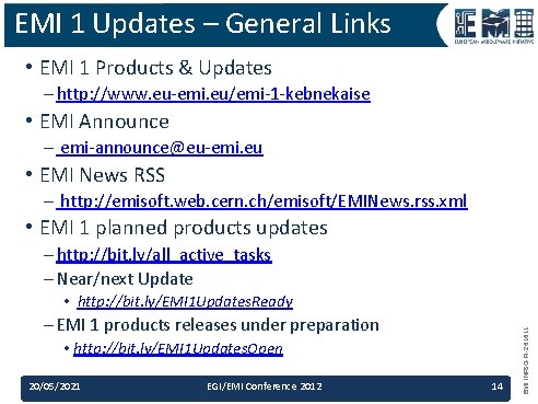 EMI 1 Updates – General Links • EMI 1 Products & Updates – http: EMI 1 Updates – General Links • EMI 1 Products & Updates – http: