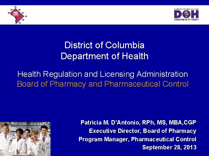 District of Columbia Department of Health Regulation and Licensing Administration Board of Pharmacy and