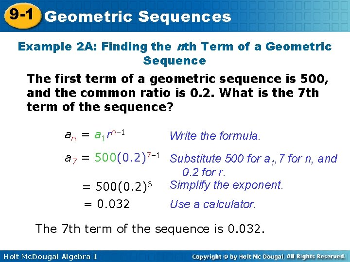 9 -1 Geometric Sequences Example 2 A: Finding the nth Term of a Geometric