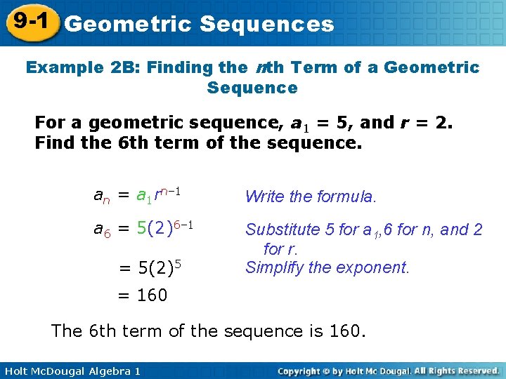 9 -1 Geometric Sequences Example 2 B: Finding the nth Term of a Geometric