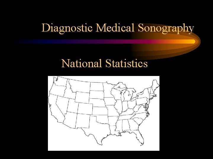 Diagnostic Medical Sonography National Statistics 