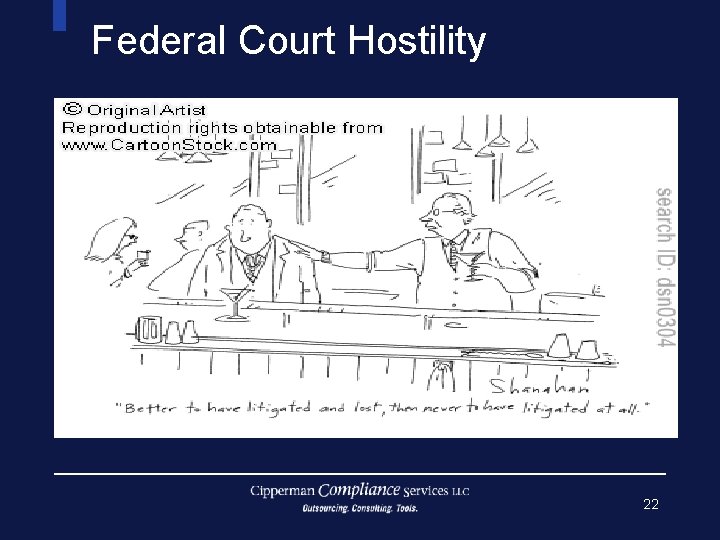 Federal Court Hostility 22 