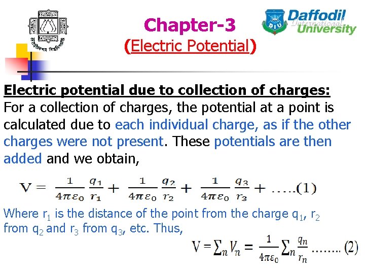 Chapter-3 (Electric Potential) Electric potential due to collection of charges: For a collection of