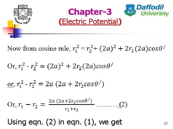 Chapter-3 (Electric Potential) Using eqn. (2) in eqn. (1), we get 22 