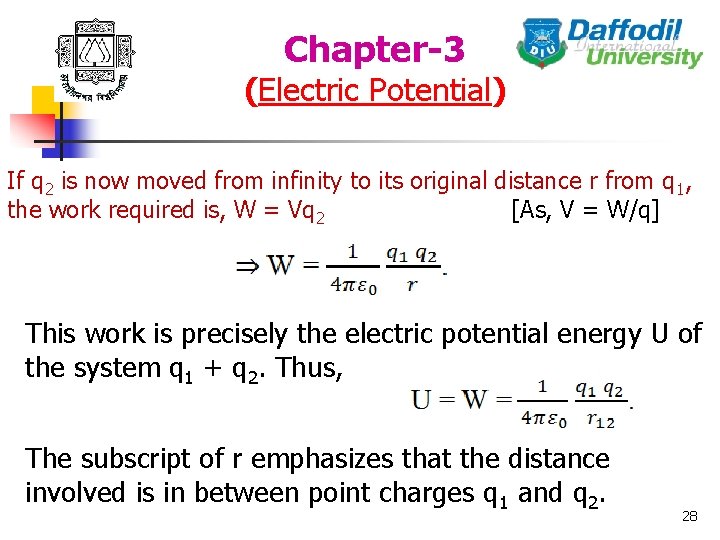 Chapter-3 (Electric Potential) If q 2 is now moved from infinity to its original