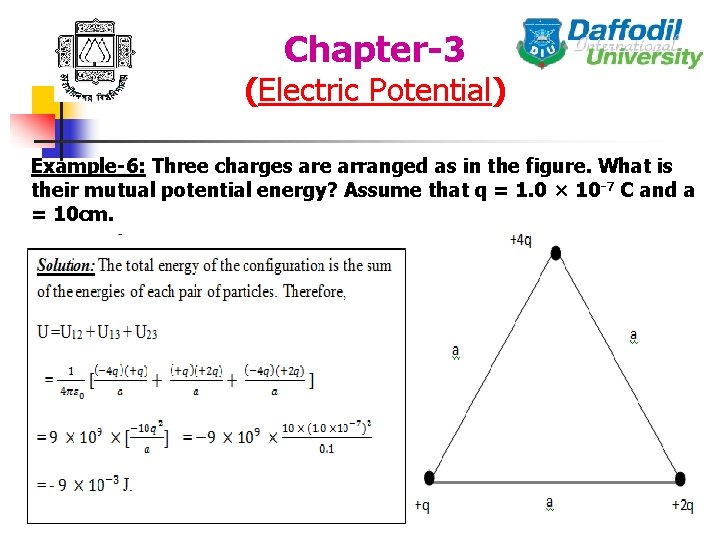 Chapter-3 (Electric Potential) Example-6: Three charges are arranged as in the figure. What is