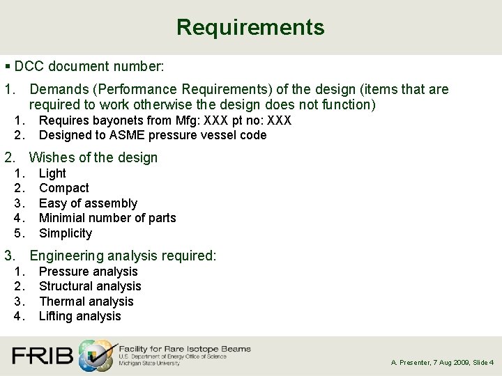 Requirements § DCC document number: 1. Demands (Performance Requirements) of the design (items that