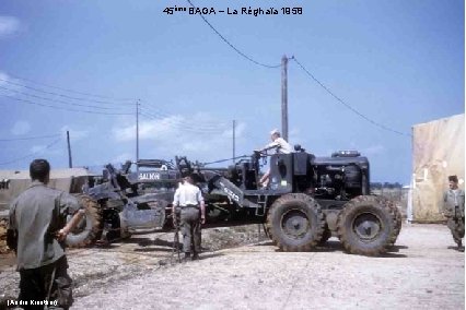 45ème BAGA – La Réghaïa 1958 (André Kraether) 