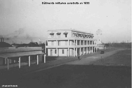 Bâtiments militaires construits en 1930 (Raphaël Berland) 