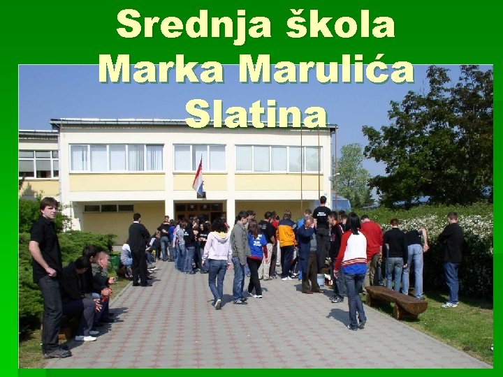 Srednja škola Marka Marulića Slatina 