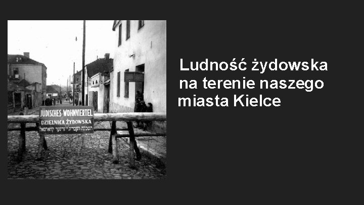 Ludność żydowska na terenie naszego miasta Kielce 