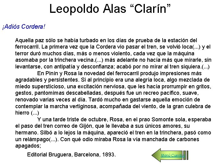 Leopoldo Alas “Clarín” ¡Adiós Cordera! Aquella paz sólo se había turbado en los días