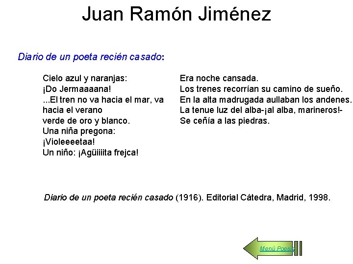 Juan Ramón Jiménez Diario de un poeta recién casado: Cielo azul y naranjas: ¡Do