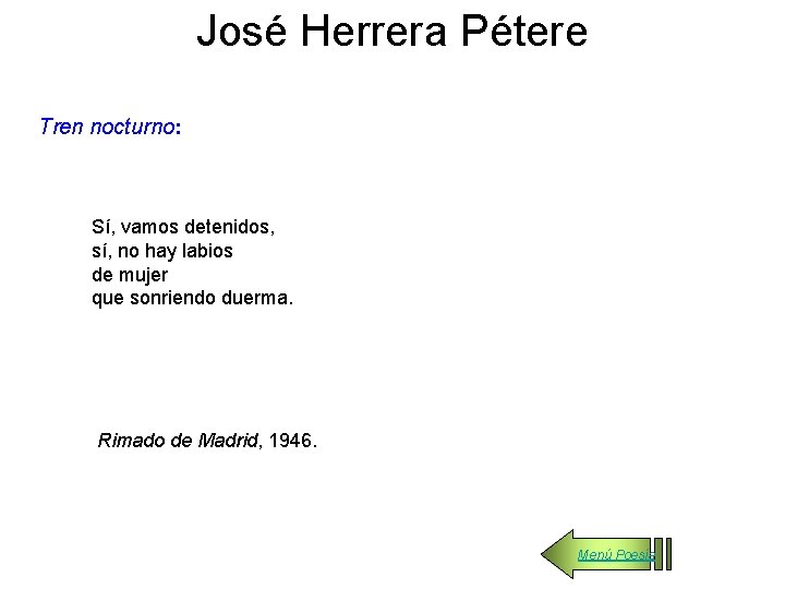 José Herrera Pétere Tren nocturno: Sí, vamos detenidos, sí, no hay labios de mujer