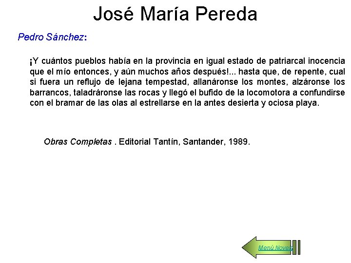 José María Pereda Pedro Sánchez: ¡Y cuántos pueblos había en la provincia en igual