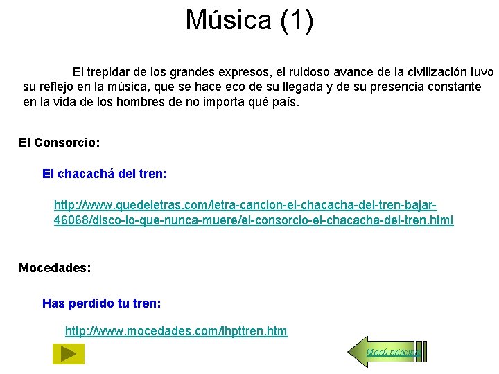 Música (1) El trepidar de los grandes expresos, el ruidoso avance de la civilización