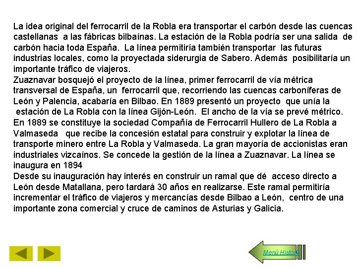 La idea original del ferrocarril de la Robla era transportar el carbón desde las