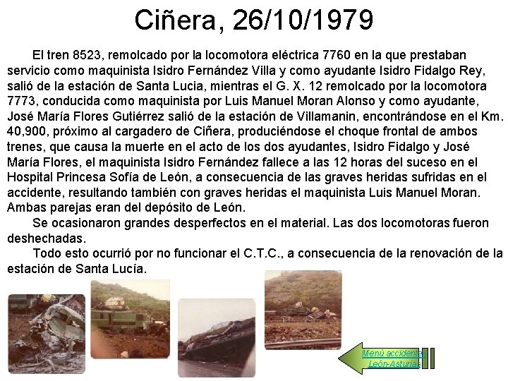 Ciñera, 26/10/1979 El tren 8523, remolcado por la locomotora eléctrica 7760 en la que