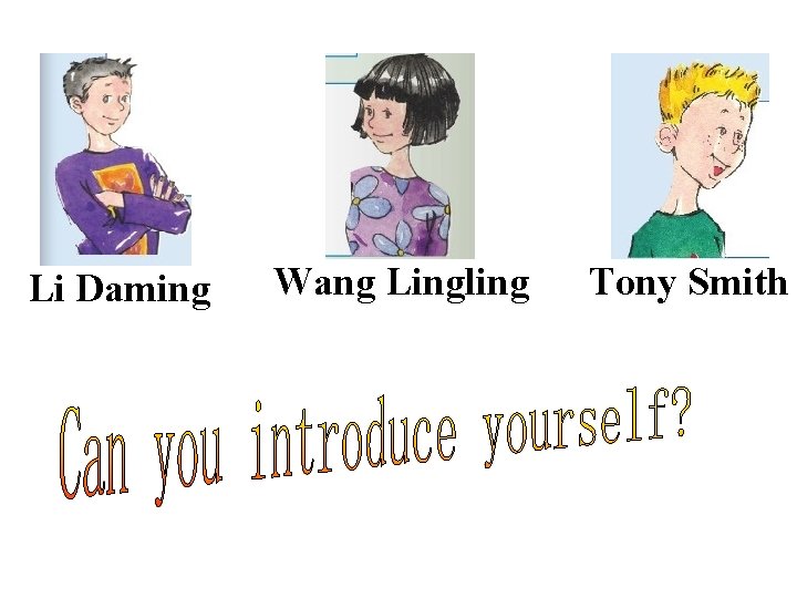 Li Daming Wang Lingling Tony Smith 