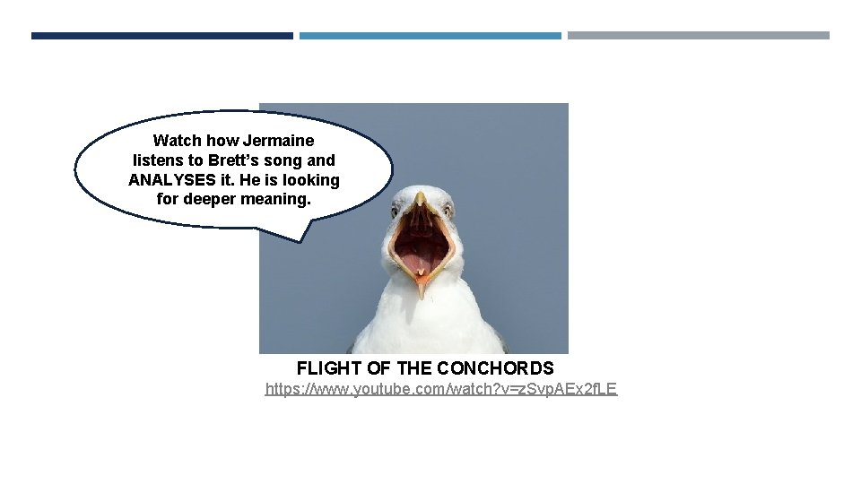 Watch how Jermaine listens to Brett’s song and ANALYSES it. He is looking for