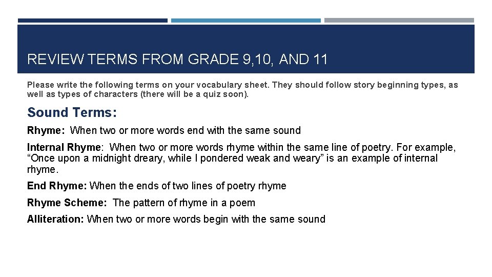 REVIEW TERMS FROM GRADE 9, 10, AND 11 Please write the following terms on
