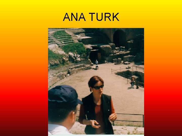 ANA TURK 