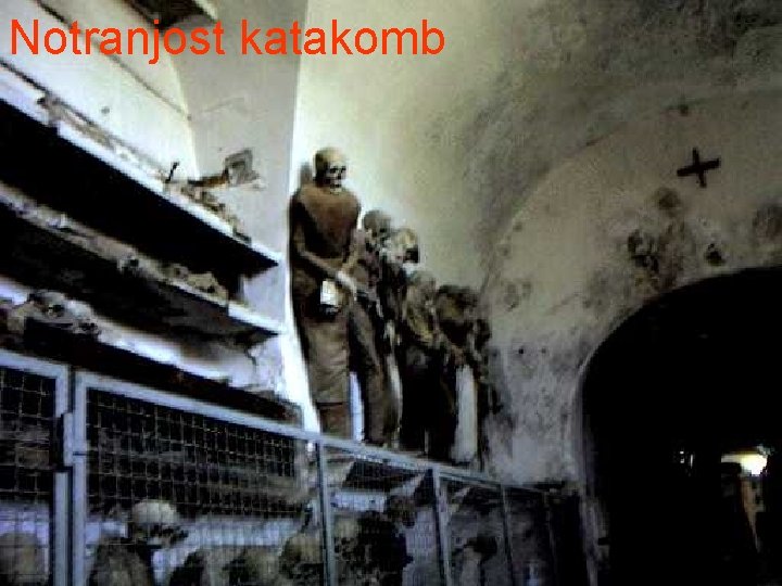 Notranjost katakomb 