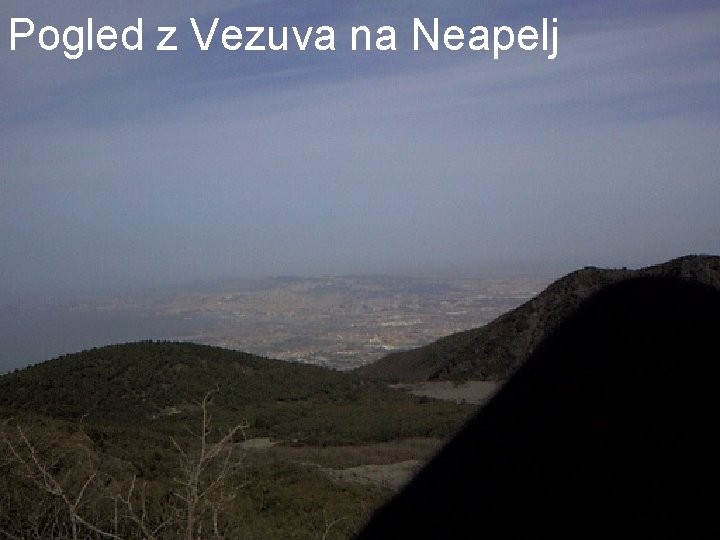 Pogled z Vezuva na Neapelj 