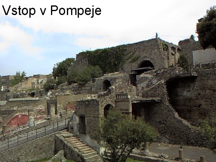 Vstop v Pompeje 