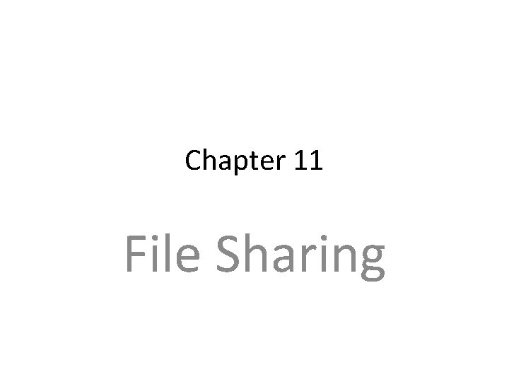 Chapter 11 File Sharing 